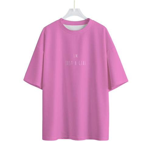 Im Just a Girl Tee in Plush Pink